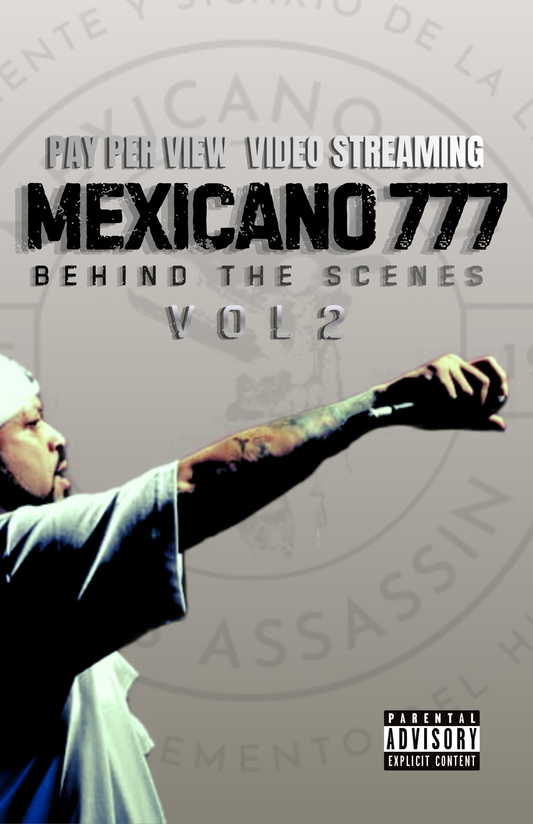 Mexicano 777 - Behind The Scenes / On Demand Rental: 48 hours