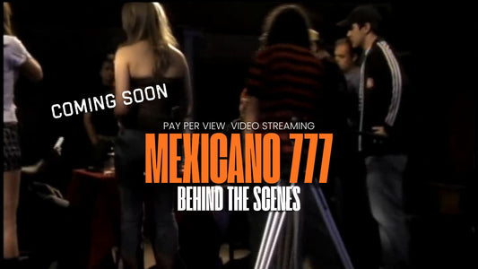 Coming Soon - Mexicano 777 / Behind The Scenes